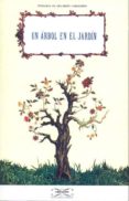 un arbol en el jardin (prologo de eduardo caballero)-gloria muñoz-campos garcia-maria teresa alaez garcia-victoria mindel caomar-9788493754211 un arbol en el jardin (prologo de eduardo caballero)-gloria muñoz-campos garcia-maria teresa alaez garcia-victoria mindel caomar-9788493754211