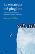 la estrategia del pinguino-antonio nuñez-9788493869311 la estrategia del pinguino-antonio nuñez-9788493869311