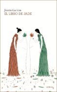 el libro de jade-judith gautier-9788494123511 el libro de jade-judith gautier-9788494123511