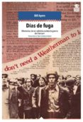 dias de fuga-bill ayers-9788494280511 dias de fuga-bill ayers-9788494280511