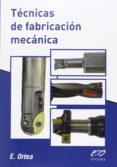 técnicas de fabricación mecánica-9788494303111 técnicas de fabricación mecánica-9788494303111