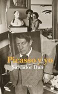 picasso y yo-salvador dali-pablo picasso-9788494366611 picasso y yo-salvador dali-pablo picasso-9788494366611