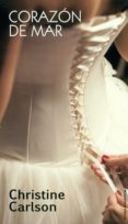 corazon de mar-christine carlson-9788494415111 corazon de mar-christine carlson-9788494415111