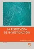 la entrevista de investigacion-angel jose olaz capitan-9788494502811 la entrevista de investigacion-angel jose olaz capitan-9788494502811