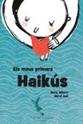 els meus primers haikus-nuria alberti-merce gali-9788494634611 els meus primers haikus-nuria alberti-merce gali-9788494634611