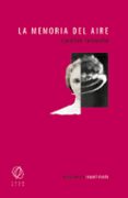 la memoria del aire-caroline lamarche-9788494909511 la memoria del aire-caroline lamarche-9788494909511