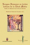 lengua romance en textos latinos de la edad media: sobre los orig enes del castellano escrito-hermogenes perdiguero villarreal-9788495211811 lengua romance en textos latinos de la edad media: sobre los orig enes del castellano escrito-hermogenes perdiguero villarreal-9788495211811