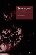 hannah arendt: el legado de una mirada-9788495363411 hannah arendt: el legado de una mirada-9788495363411
