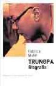 trungpa. biografia-fabrice midal-9788495590411 trungpa. biografia-fabrice midal-9788495590411
