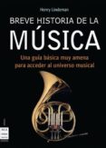 breve historia de la musica-henry lindemann-9788496222311 breve historia de la musica-henry lindemann-9788496222311