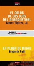 el color de los ojos del neanderthal (ofertas martinez libros)-james tiptree jr.-9788496232211 el color de los ojos del neanderthal (ofertas martinez libros)-james tiptree jr.-9788496232211