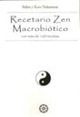 recetario zen macrobiotico: con mas de 100 recetas-yukio nakamura-kioto nakamura-9788496439511 recetario zen macrobiotico: con mas de 100 recetas-yukio nakamura-kioto nakamura-9788496439511
