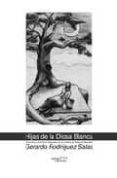 hijas de la diosa blanca-gerardo rodriguez salas-9788496491311 hijas de la diosa blanca-gerardo rodriguez salas-9788496491311