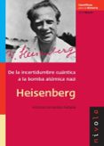 heisenberg: de la incertidumbre cuantica a la bomba atomica nazi-antonio fernandez rañada-9788496566811 heisenberg: de la incertidumbre cuantica a la bomba atomica nazi-antonio fernandez rañada-9788496566811