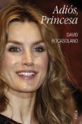 adios, princesa-david rocasolano-9788496797611 adios, princesa-david rocasolano-9788496797611