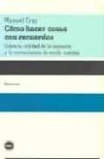 como hacer cosas con recuerdos-manuel cruz-9788496859111 como hacer cosas con recuerdos-manuel cruz-9788496859111