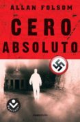 cero absoluto-allan folsom-9788496940611 cero absoluto-allan folsom-9788496940611