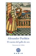 el cuento del gallo de oro-alexander sergeyevich pushkin-9788496974111 el cuento del gallo de oro-alexander sergeyevich pushkin-9788496974111