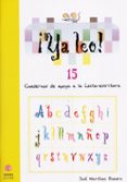 ya leo 15: cuadernos de apoyo a la lecto-escritura-jose martinez romero-9788497003711 ya leo 15: cuadernos de apoyo a la lecto-escritura-jose martinez romero-9788497003711