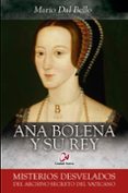ana bolena y su rey: misterios desvelados del archivo secreto del vaticano-9788497153911 ana bolena y su rey: misterios desvelados del archivo secreto del vaticano-9788497153911