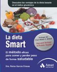 la dieta smart: el metodo eficaz para comer y perder peso, de for ma saludable: descubra las ventajas de yogurt y otros alimentos de la dieta mediterranea-reina garcia closas-9788497354011 la dieta smart: el metodo eficaz para comer y perder peso, de for ma saludable: descubra las ventajas de yogurt y otros alimentos de la dieta mediterranea-reina garcia closas-9788497354011