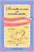de vuelta en casa con el recien nacido: los cuidados basicos del bebe durante las seis primeras semanas-laura zahn-9788497540711 de vuelta en casa con el recien nacido: los cuidados basicos del bebe durante las seis primeras semanas-laura zahn-9788497540711