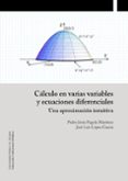 calculo en varias variables y ecuaciones diferenciales-pedro jesus pagola martinez-jose luis lopez garcia-9788497693011 calculo en varias variables y ecuaciones diferenciales-pedro jesus pagola martinez-jose luis lopez garcia-9788497693011
