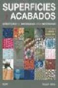 superficies y acabados-elizabeth wilhide-9788498012811 superficies y acabados-elizabeth wilhide-9788498012811