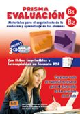 prisma evaluacion b2-ba: materiales para el siguimiento de la evo lucion-9788498481211 prisma evaluacion b2-ba: materiales para el siguimiento de la evo lucion-9788498481211