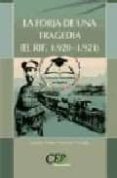 la forja de una tragedia (el rif. 1920-1921). coleccion universid ad en español-9788498638011 la forja de una tragedia (el rif. 1920-1921). coleccion universid ad en español-9788498638011