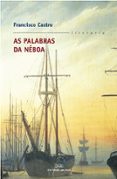 as palabras da neboa-francisco castro-9788498650211 as palabras da neboa-francisco castro-9788498650211