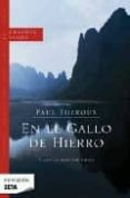en el gallo de hierro-paul theroux-9788498722611 en el gallo de hierro-paul theroux-9788498722611