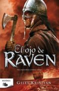 el ojo de raven-giles kristian-9788498726411 el ojo de raven giles kristian 9788498726411