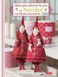 ideas para decorar la casa en navidad con labores decorativas-tone finnanger-9788498741711 ideas para decorar la casa en navidad con labores decorativas-tone finnanger-9788498741711