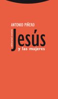 jesus y las mujeres-antonio piñero-9788498795011 jesus y las mujeres-antonio piñero-9788498795011