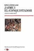 vida y epoca de jaime i el conquistador-francis darwin swift-9788499111711 vida y epoca de jaime i el conquistador-francis darwin swift-9788499111711