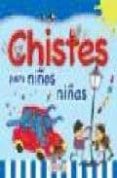 primera blibioteca infantil: chistes para niños y niñas-9788499130811 primera blibioteca infantil: chistes para niños y niñas-9788499130811