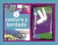 costura y bordado-tessa van riet-ernst-9788499283111 costura y bordado-tessa van riet-ernst-9788499283111