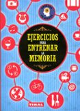 ejercicios para entrenar la memoria-9788499284811 ejercicios para entrenar la memoria-9788499284811