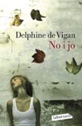 no i jo-delphine de vigan-9788499301211 no i jo-delphine de vigan-9788499301211