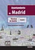 tecnicos de gestion ayuntamiento de madrid: temario 1-9788499438511 tecnicos de gestion ayuntamiento de madrid: temario 1-9788499438511