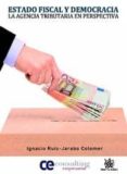 estado fiscal y democracia-ignacio ruiz-jarabo colomer-9788499850511 estado fiscal y democracia-ignacio ruiz-jarabo colomer-9788499850511