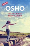 no te cruces en tu camino-9788499891811 no te cruces en tu camino-9788499891811