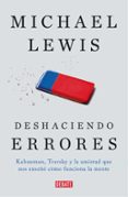 deshaciendo errores-michael lewis-9788499927411 deshaciendo errores-michael lewis-9788499927411