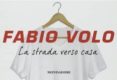 la strada verso casa-fabio volo-9788804643111 la strada verso casa-fabio volo-9788804643111
