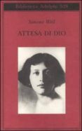 attesa di dio-simone weil-9788845923111 attesa di dio-simone weil-9788845923111