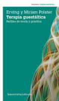 terapia guestáltica (3ª ed.)-miriam polster-erving polster-9789505182411 terapia guestáltica (3ª ed.)-miriam polster-erving polster-9789505182411