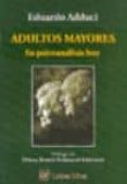 adultos mayores: su psicoanalisis hoy-eduardo adduci-9789506490911 adultos mayores: su psicoanalisis hoy-eduardo adduci-9789506490911