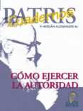 como ejercer la autoridad (ebook)-hernan alessandri-9789562464611 como ejercer la autoridad (ebook)-hernan alessandri-9789562464611
