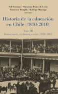 historia de la educacion en chile (1810-2010) tomo iii (ebook)-9789569635311 historia de la educacion en chile (1810-2010) tomo iii (ebook)-9789569635311
